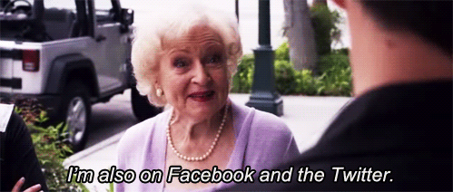 Betty White and social media.